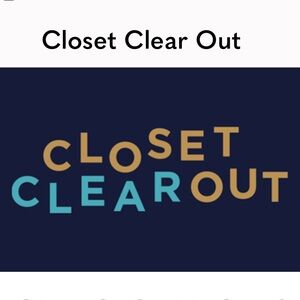 Closet Clear Out : It Has To Go !